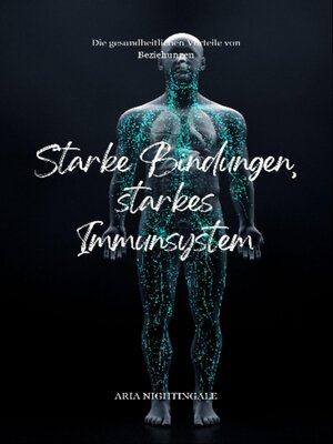 cover image of Starke Bindungen, starkes Immunsystem